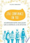 J'ai confiance en toi