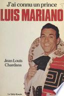 J'ai connu un prince, Luis Mariano