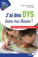 J'ai des DYS dans ma classe !