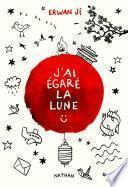 J'ai égaré la lune - Dès 14 ans