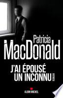 J'ai épousé un inconnu