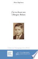 J'ai eu 12 ans à Bergen-Belsen