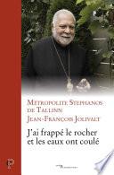 J'ai frappé le rocher et les eaux ont coulé
