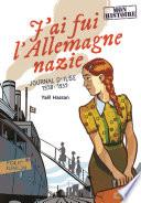 J'ai fui l'Allemagne nazie. Journal d'Ilse (1938-1939)