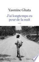 J'ai longtemps eu peur de la nuit