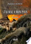 J'ai mal à mon pays