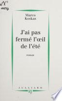 J'ai pas fermé l'œil de l'été