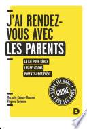 J'ai rendez-vous avec les parents