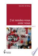 J'ai rendez-vous avec vous