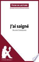 J'ai saigné de Blaise Cendrars (Fiche de lecture)
