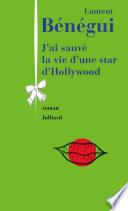 J'ai sauvé la vie d'une star d'Hollywood