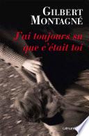 J'ai toujours su que c'était toi