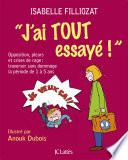 J'ai tout essayé !