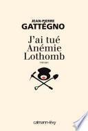 J'ai tué Anémie Lothomb