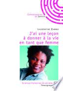 J'ai une leçon à donner à la vie en tant que femme