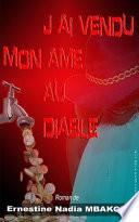 J'ai Vendu mon âme au Diable