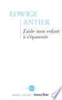 J'aide mon enfant à s'épanouir