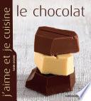 J'aime et je cuisine le chocolat