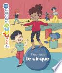 J'apprends le cirque