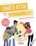 J'arrête d'être hyperconnecté !