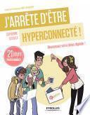 J'arrête d'être hyperconnecté !