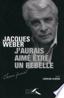 J'aurais aimé être un rebelle