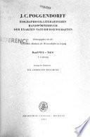 J. C. Poggendorffs biographisch-literarisches handwörterbuch für mathematik, astronomie, physik mit geophysik, chemie, kristallographie und verwandte wissensgebiete ...