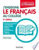 J'enseigne le français au collège - 2e éd.