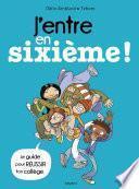 J'entre en sixième ! Edition 2017