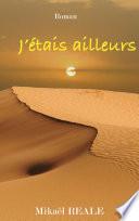 J'étais ailleurs