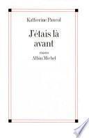 J'étais là avant