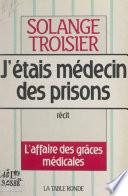 J'étais médecin des prisons