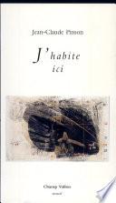 J'habite ici
