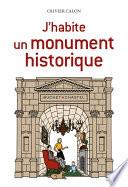 J'habite un monument historique