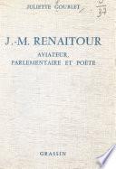 J.-M. Renaitour, aviateur, parlementaire et poète