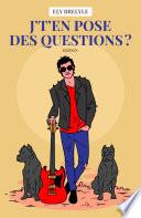 J't'en pose des questions ?