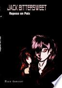Jack Bittersweet Repose en Paix