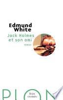 Jack Holmes et son ami