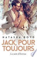 Jack, Pour Toujours