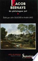 Jacob Bernays. Un philologue juif