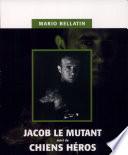 Jacob le mutant