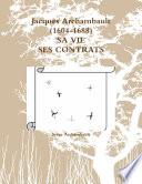 Jacques Archambault (1604-1688) SA VIE SES CONTRATS
