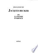 Jacques Becker, ou, La fausse évidence
