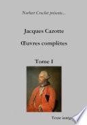 Jacques Cazotte - Oeuvres Completes -