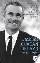 Jacques Chaban-Delmas en politique