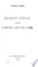 Jacques Copeau et le Cartel des quatre