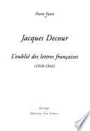 Jacques Decour, l'oublié des lettres françaises