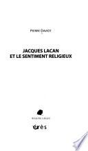 Jacques Lacan et le sentiment religieux