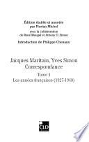 Jacques Maritain, Yves Simon: Les années françaises, 1927-1940