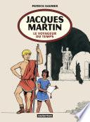 Jacques Martin. Le voyageur du temps